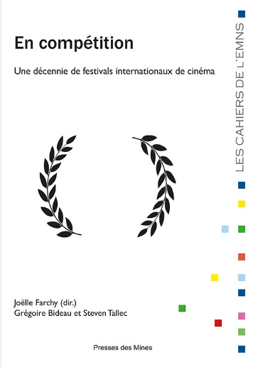 Couverture du livre: En compétition - Une décennie de festivals internationaux de cinéma