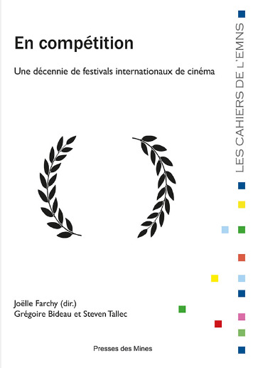 Couverture du livre : En compétition - Une décennie de festivals internationaux de cinéma