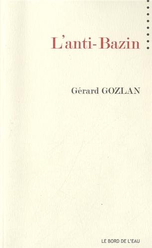 Couverture du livre : L'anti-Bazin