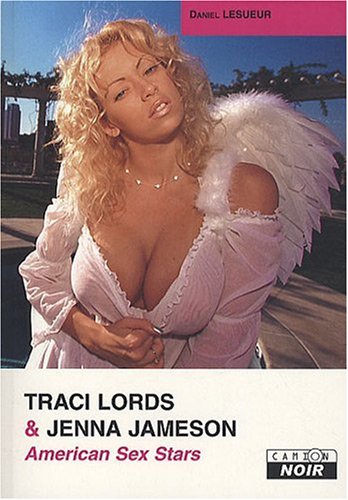 Book cover: Traci Lords & Jenna Jameson - American sex stars
