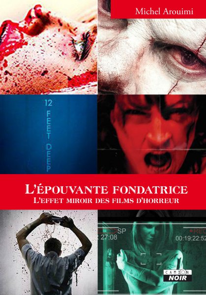 Couverture du livre : L'Épouvante fondatrice - L'effet miroir des films d'horreur