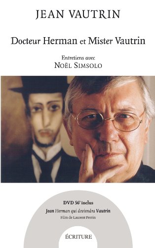 Couverture du livre: Docteur Herman et Mister Vautrin - Entretiens avec Noël Simsolo