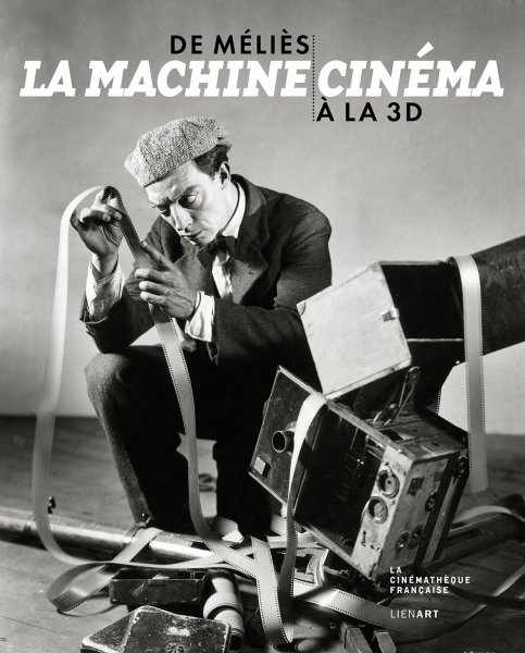 Couverture du livre : La Machine cinéma - de Méliès à la 3D