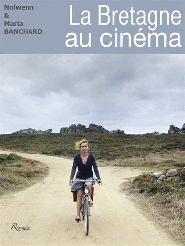 Couverture du livre: La Bretagne au cinéma