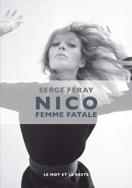 Couverture du livre : Nico, femme fatale