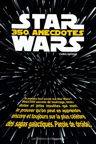 Couverture du livre: Star Wars - 350 anecdotes