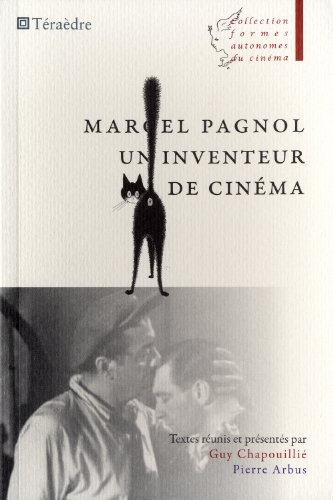 Couverture du livre: Marcel Pagnol, un inventeur de cinéma
