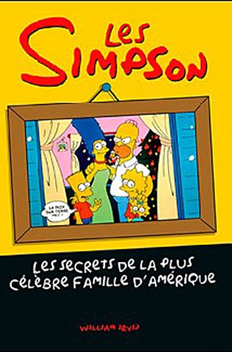 Couverture du livre: Les Simpson - Les secrets de la plus célèbre famille d'Amérique