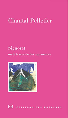 Book cover: Signoret ou la traversée des apparences