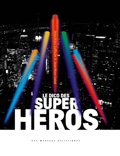 Book cover: Le Dico des super héros