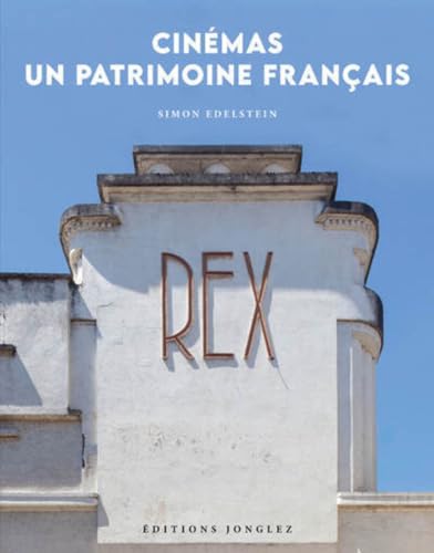 Couverture du livre: Cinémas, un patrimoine français