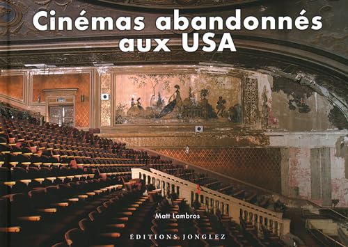Book cover: Cinémas abandonnés aux USA