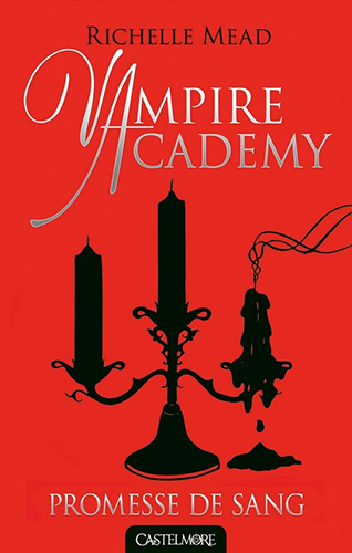 Couverture du livre: Vampire Academy - Tome 4 : Promesse de sang
