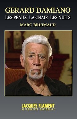 Couverture du livre : Gérard Damiano - les peaux, la chair, les nuits