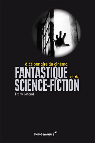 Book cover: Dictionnaire du cinéma fantastique et de science-fiction