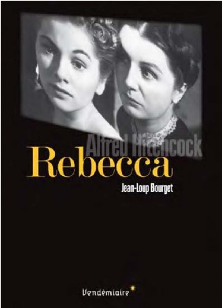 Couverture du livre : Rebecca - Alfred Hitchcock