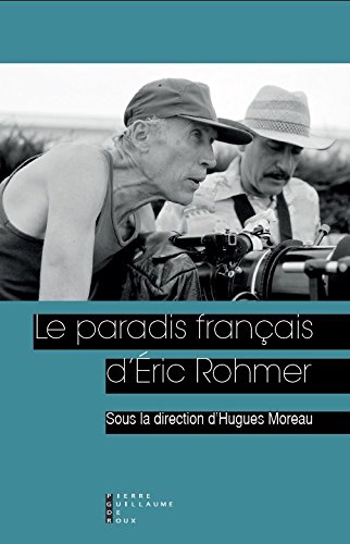 Book cover: Le Paradis français d'Eric Rohmer