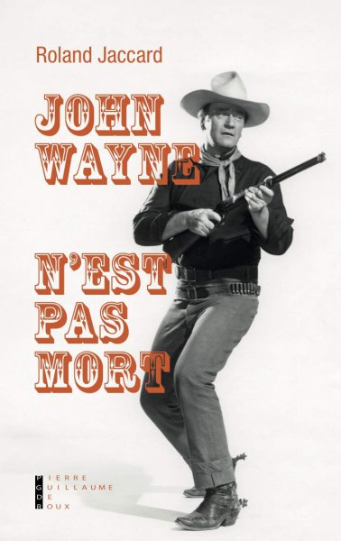 Book cover: John Wayne n'est pas mort