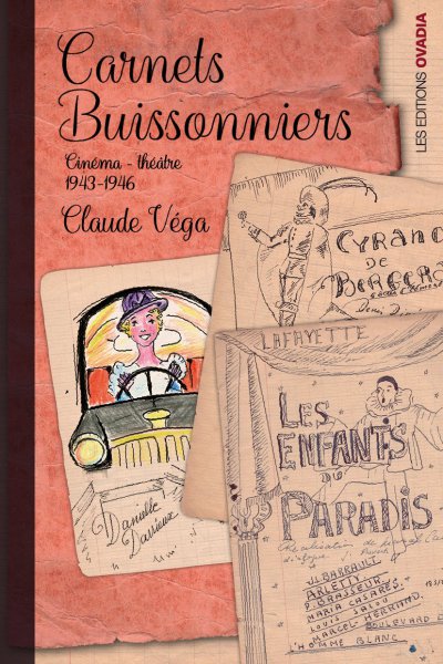 Couverture du livre: Carnets buissonniers - Cinéma-théâtre 1943-1946