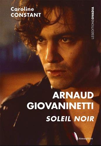 Book cover: Arnaud Giovaninetti - Soleil noir