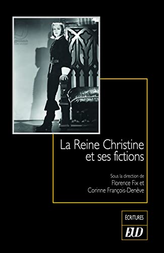 Couverture du livre: La Reine Christine et ses fictions
