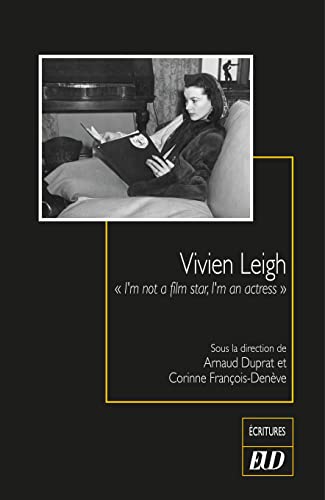 Couverture du livre: Vivien Leigh - I'm not a film star, I'm an actress