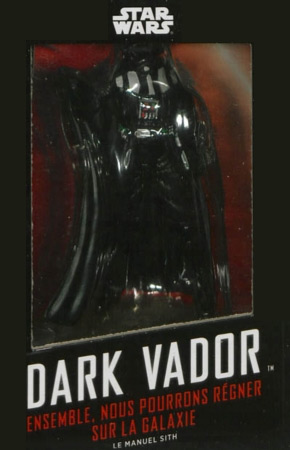 Book cover: Dark Vador - Ensemble, nous pourrons régner sur la galaxie - Le manuel sith