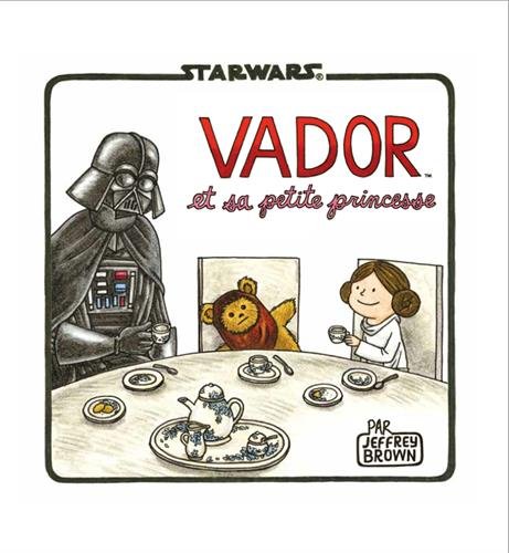 Book cover: Dark Vador et sa petite princesse