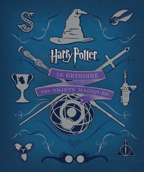 Book cover: Harry Potter - le grimoire des objets magiques