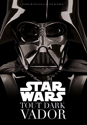 Couverture du livre: Star Wars - Tout Dark Vador