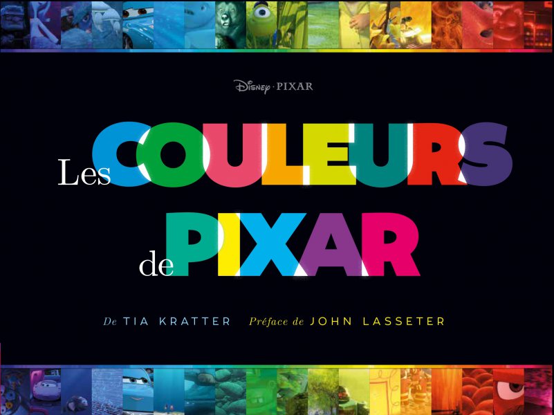 Book cover: Les Couleurs de Pixar