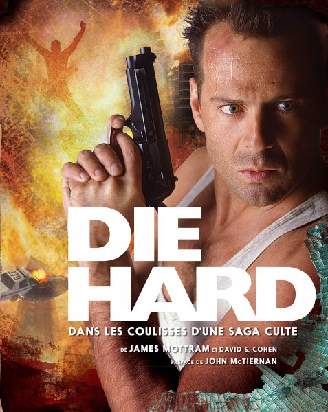 Book cover: Die Hard - Dans les coulisses d'une saga culte