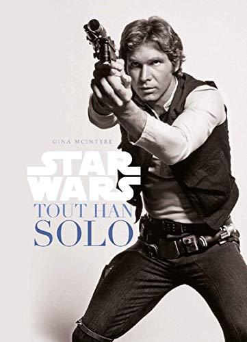 Book cover: Star Wars - Tout Han Solo