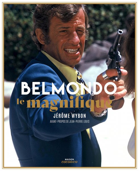 Book cover: Belmondo, le magnifique