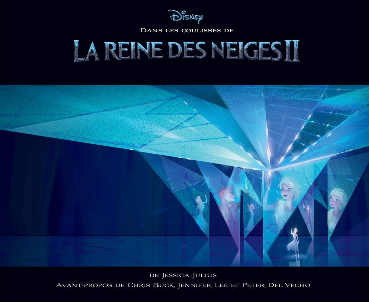 Couverture du livre : Dans les coulisses de la Reine des Neiges 2