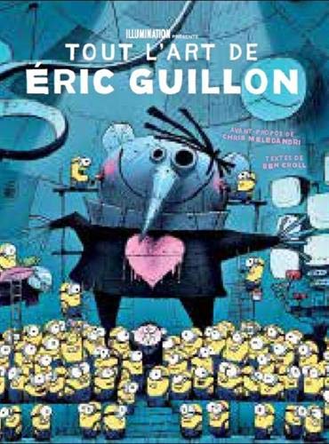 Book cover: Tout l'Art d'Eric Guillon