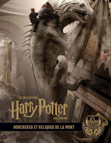 Book cover: La Collection Harry Potter au cinéma, vol 3 - Horcruxes et reliques de la mort