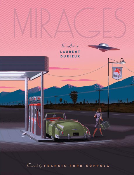 Book cover: Mirages - tout l'art de Laurent Durieux