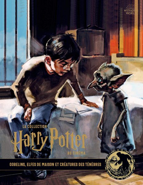 Couverture du livre: La Collection Harry Potter au cinéma, vol. 9 - Gobelins, elfes de maison et créatures des ténèbres