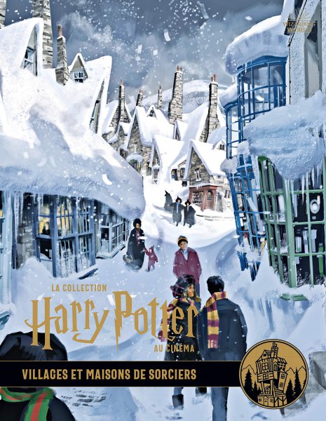 Couverture du livre: La collection Harry Potter au cinéma, vol. 10 - Villages et maisons de sorciers