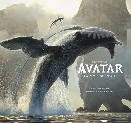 Couverture du livre : Tout l'art d'Avatar, la voie de l'eau