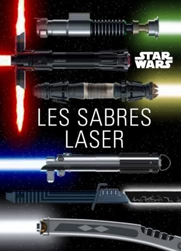 Book cover: Star Wars - les Sabres laser