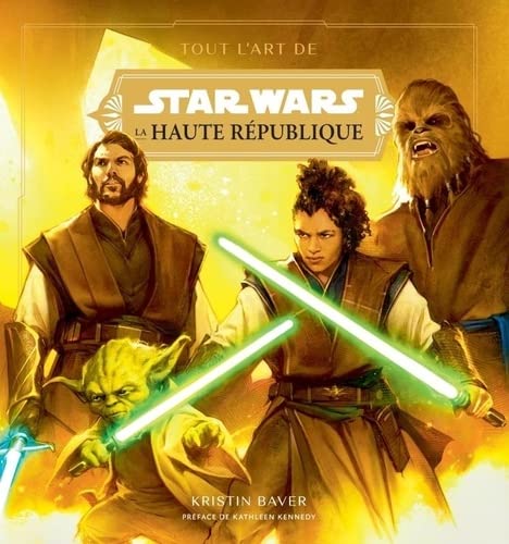 Couverture du livre: Star Wars - Tout l'Art de la Haute République