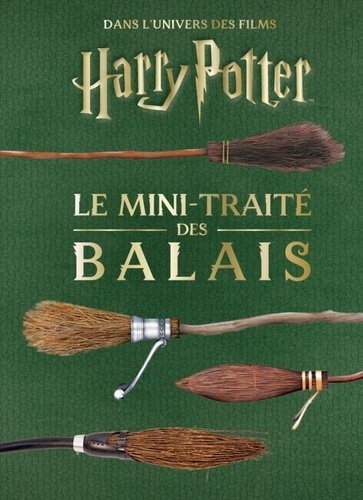 Book cover: Les Mini-Grimoires Harry Potter T5 - Le mini-traité des balais