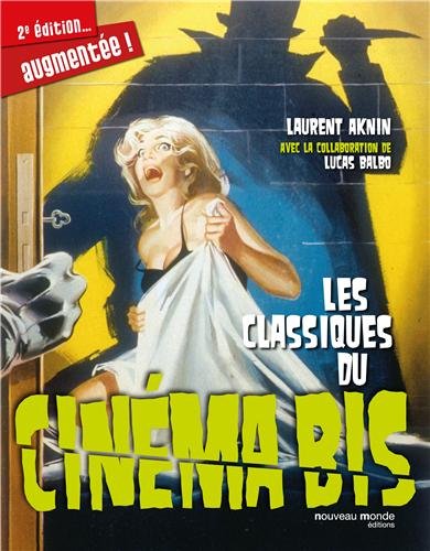 Couverture du livre : Les Classiques du cinéma bis