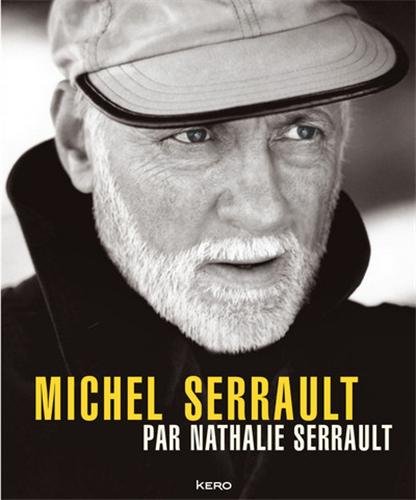 Book cover: Michel Serrault par Nathalie Serrault