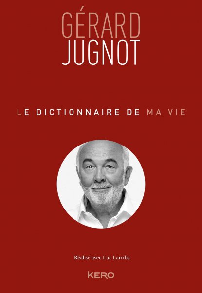 Book cover: Le Dictionnaire de ma vie
