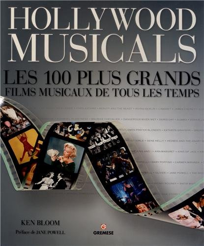 Couverture du livre : Hollywood musicals - Les 100 plus grands films musicaux de tous les temps
