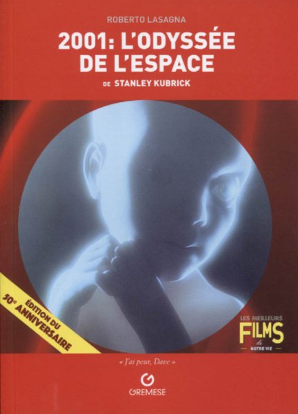 Couverture du livre: 2001, L'Odyssée de l'espace - de Stanley Kubrick