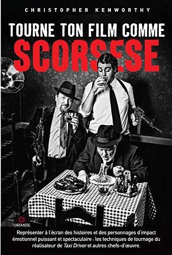 Couverture du livre: Tourne ton film comme Scorsese